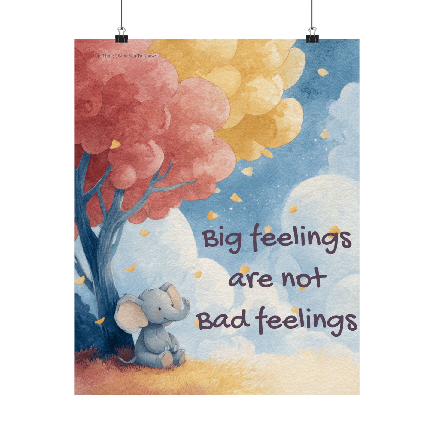 “Big Feelings Are Not Bad Feelings” Kids Affirmation Poster – 16×20 | Two Homes Co