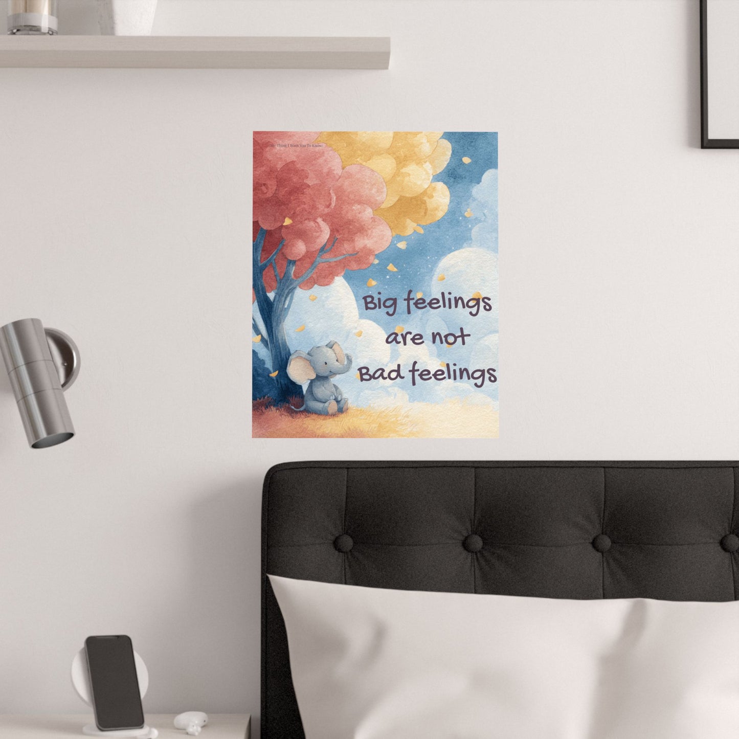 “Big Feelings Are Not Bad Feelings” Kids Affirmation Poster – 16×20 | Two Homes Co